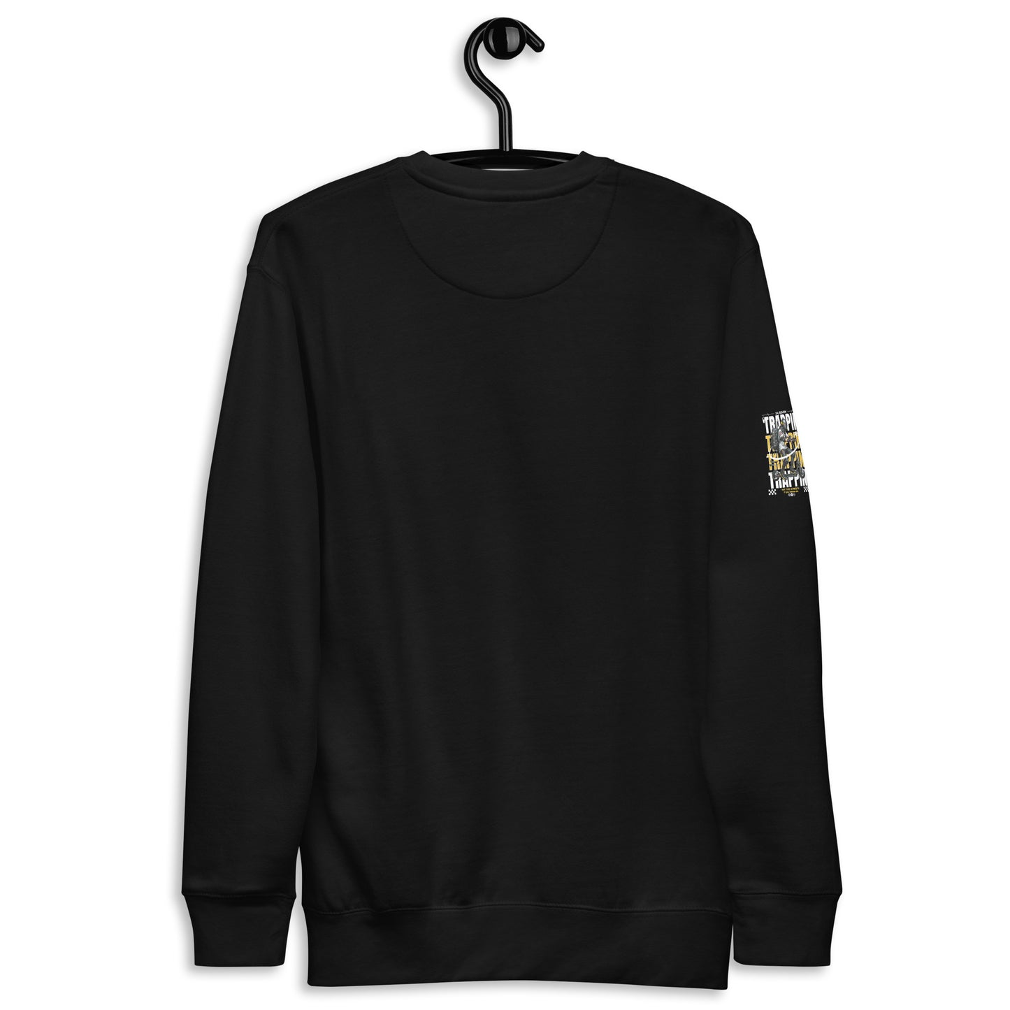 Trappin Unisex Premium Sweatshirt