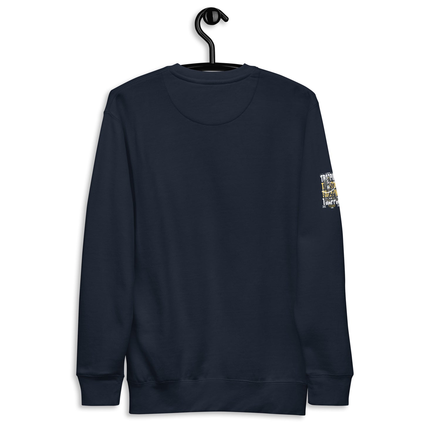 Trappin Unisex Premium Sweatshirt