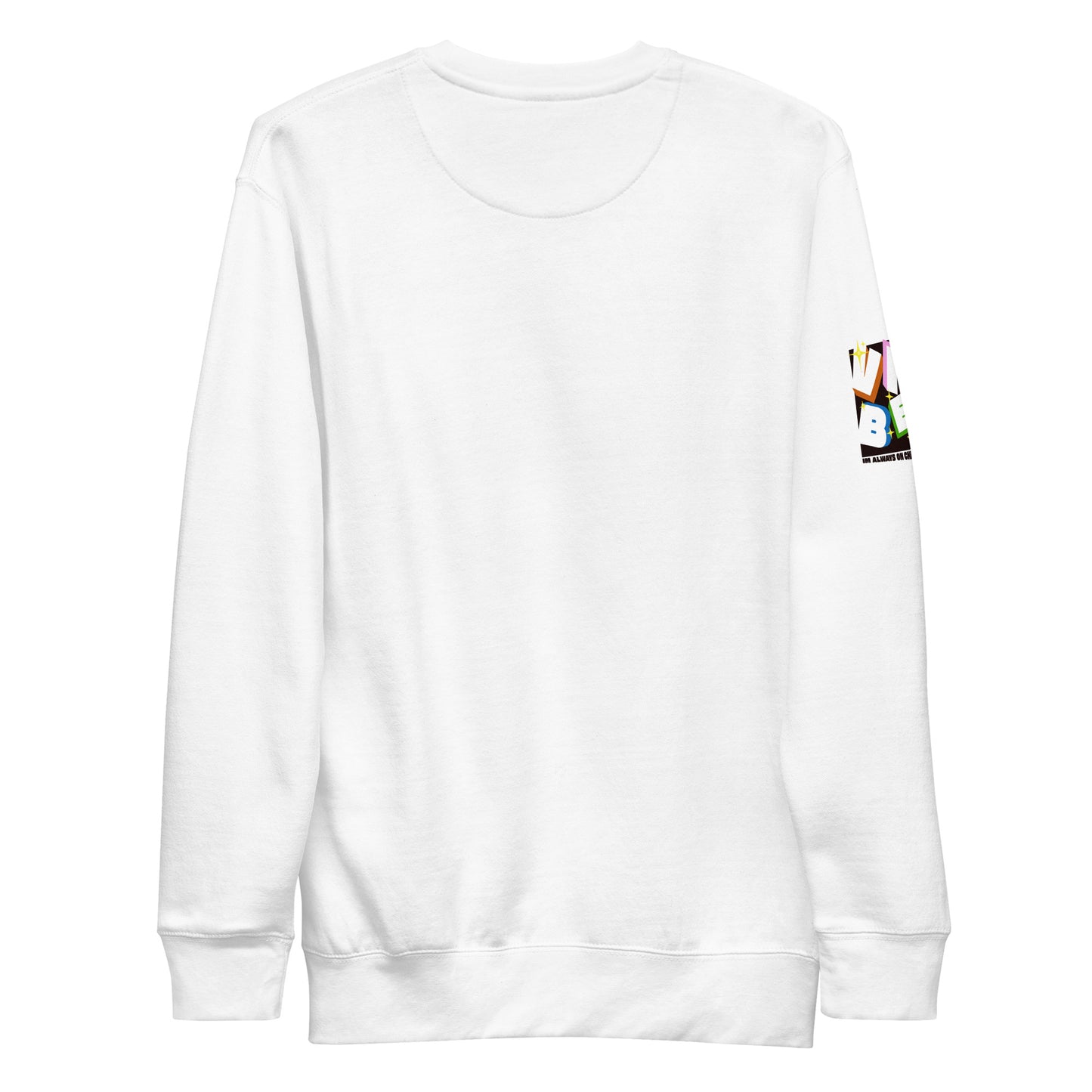 Vibe Unisex Premium Sweatshirt
