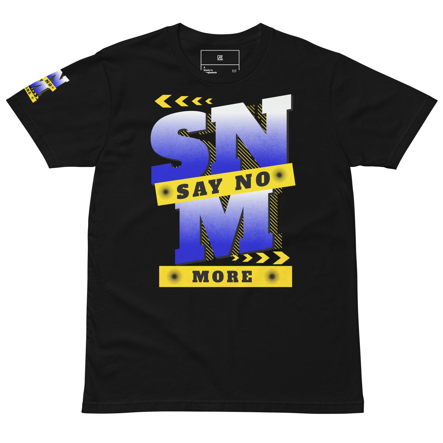 Say No More Unisex premium t-shirt