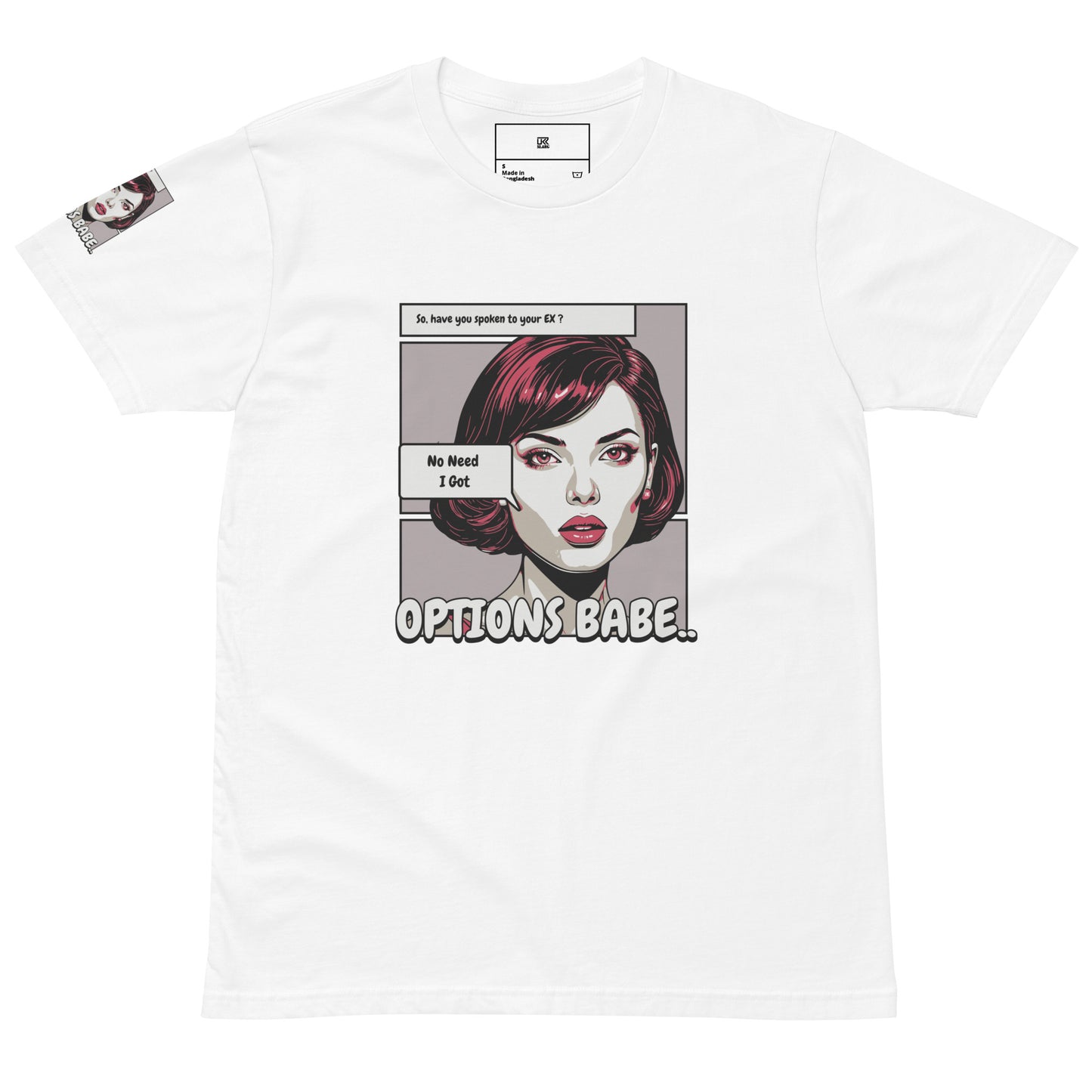 I Got Options Babe - Unisex premium t-shirt