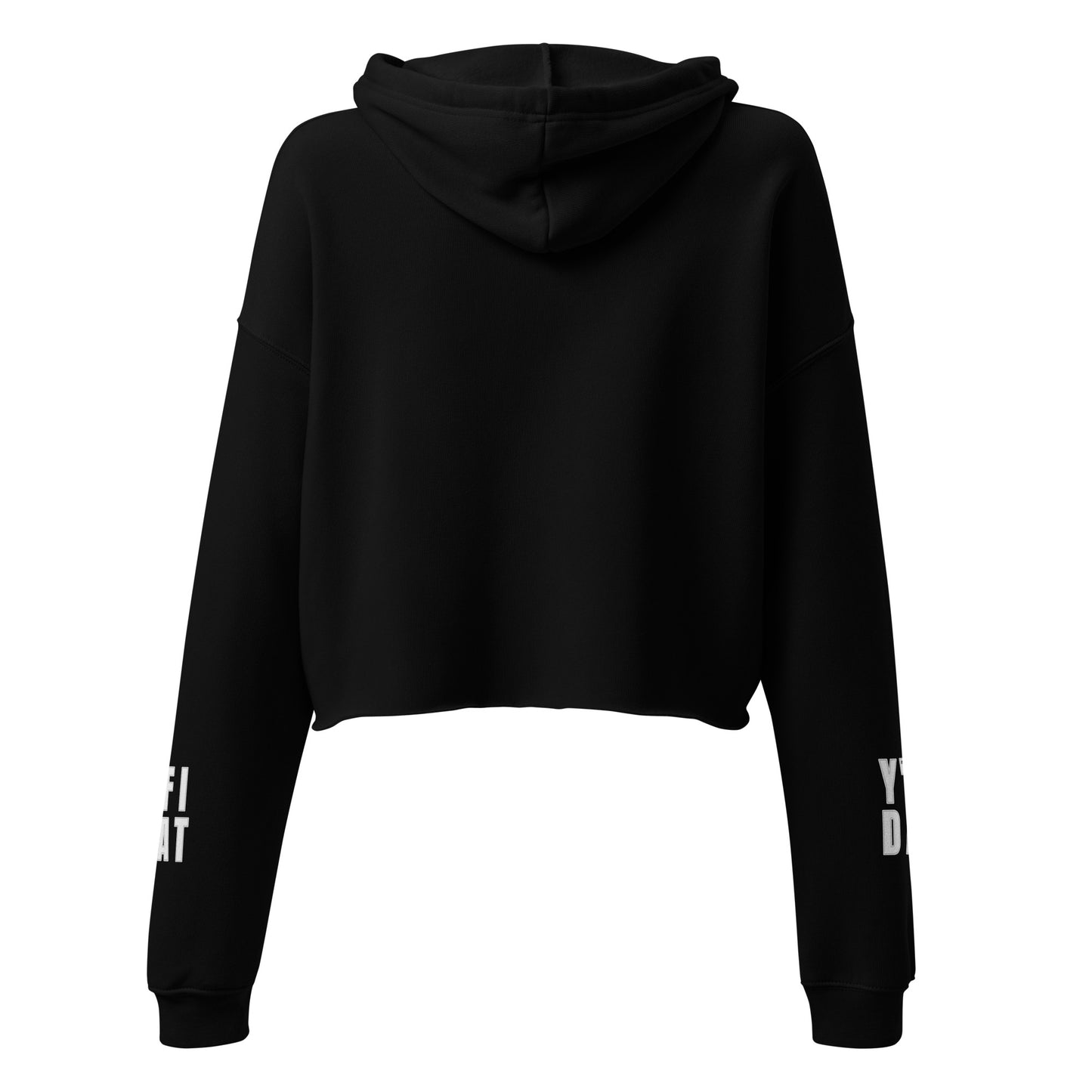 Y'FI DAT Crop Hoodie