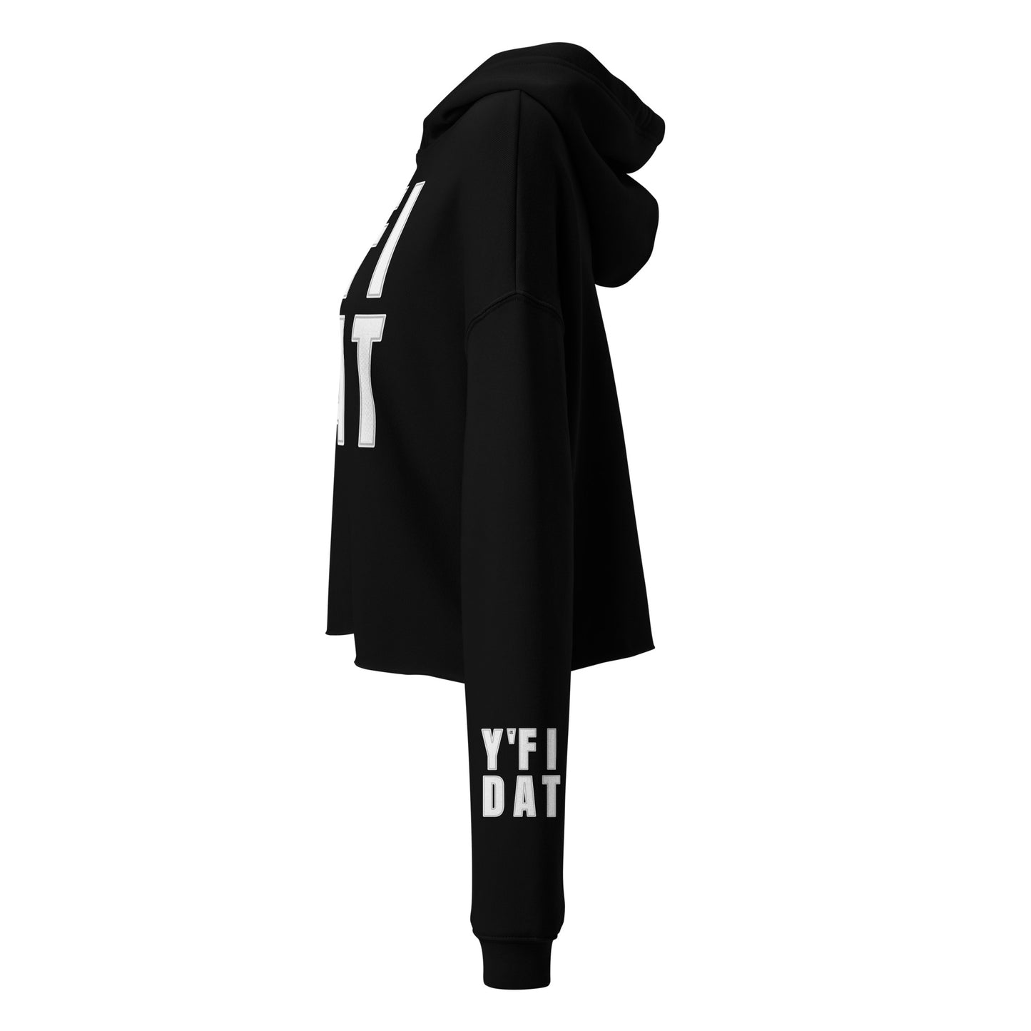 Y'FI DAT Crop Hoodie