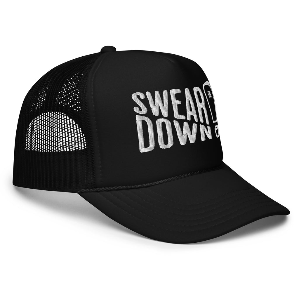 Swear Down White Font Foam trucker hat