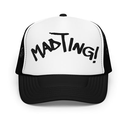 Mad Ting Foam trucker hat