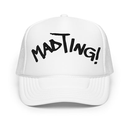 Mad Ting Foam trucker hat
