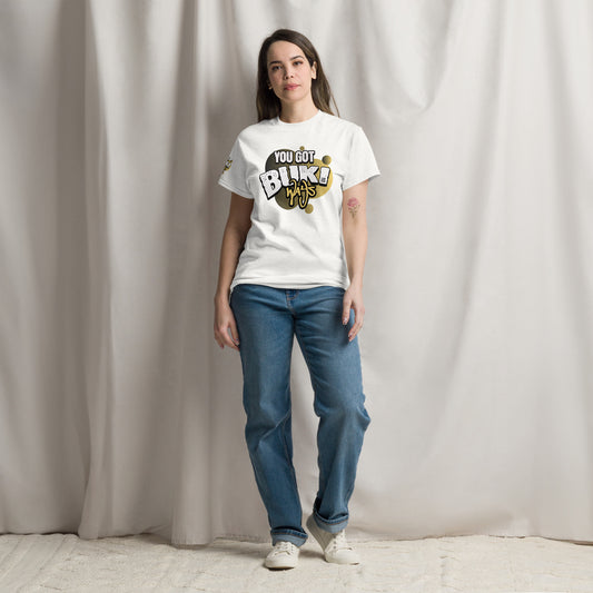 You Got Booki Ways Unisex classic tee