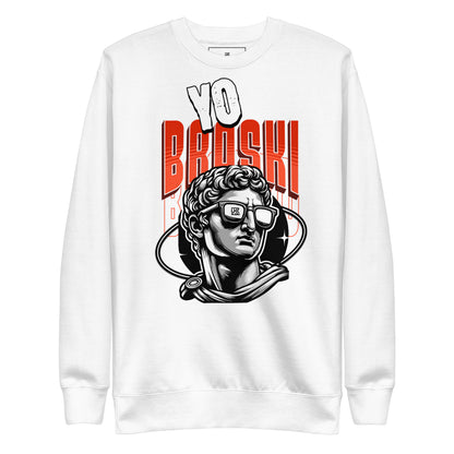 Yo Broski Unisex Premium Sweatshirt