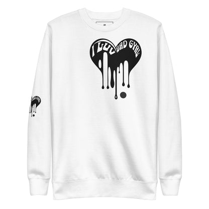 I LUV BAD GYAL Unisex Premium Sweatshirt